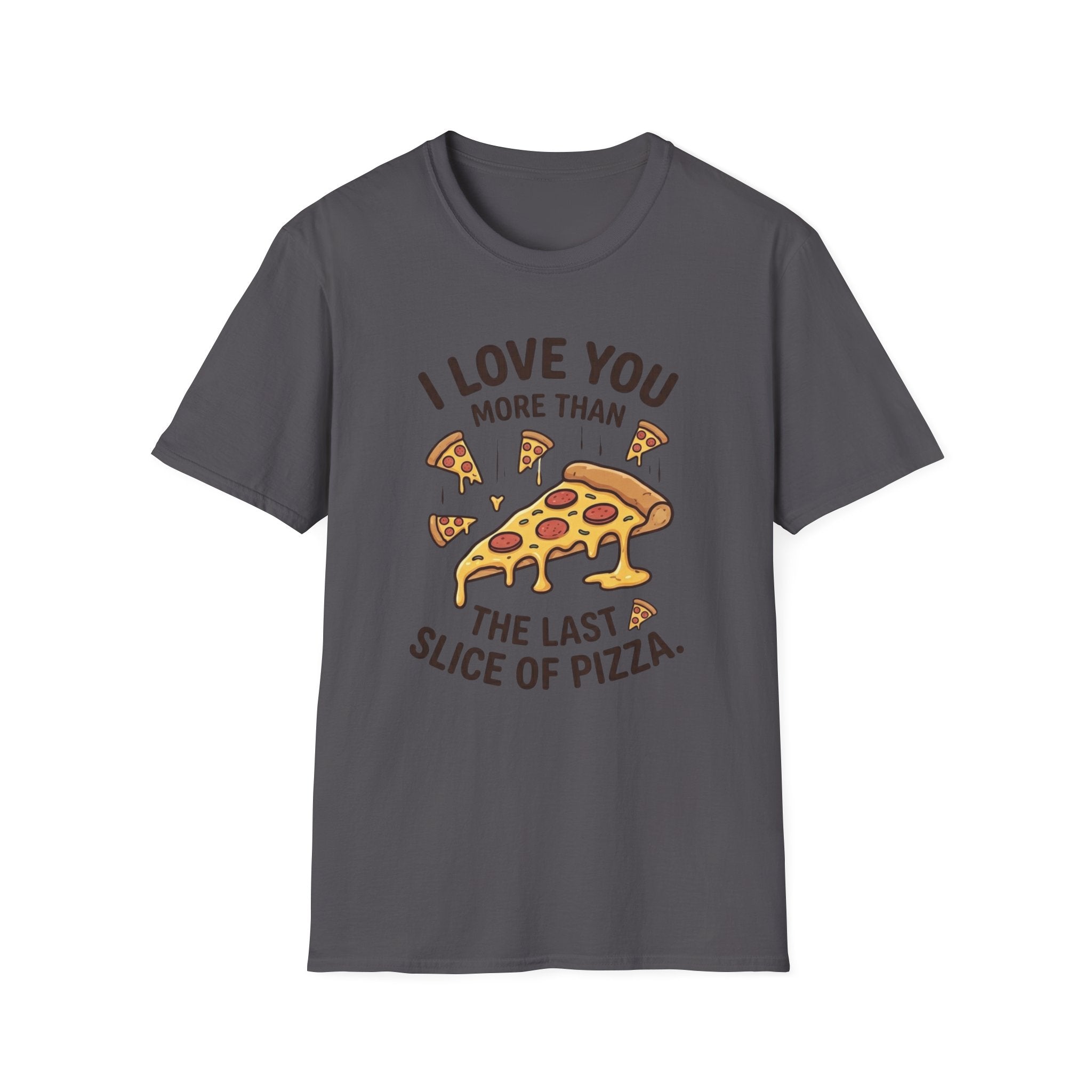 ILUMT The Last Slice of Pizza T-Shirt