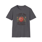 ILUMT My Highest Dice Roll T-Shirt