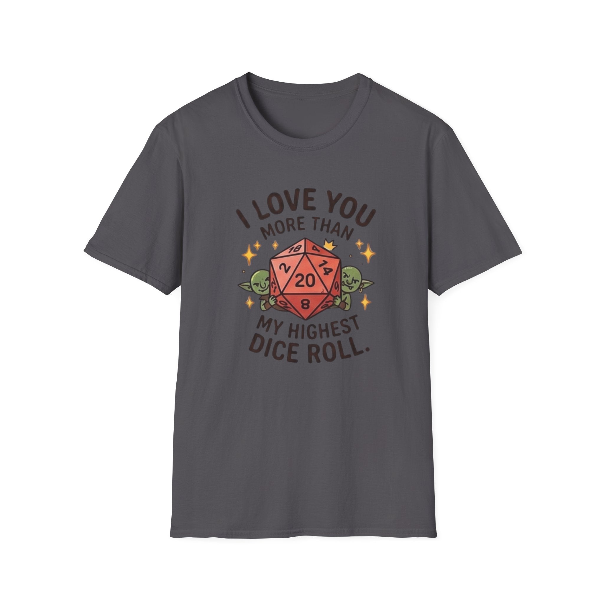ILUMT My Highest Dice Roll T-Shirt