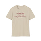 Not A Phase T-Shirt