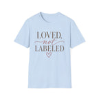 Loved Not LabeledT-Shirt