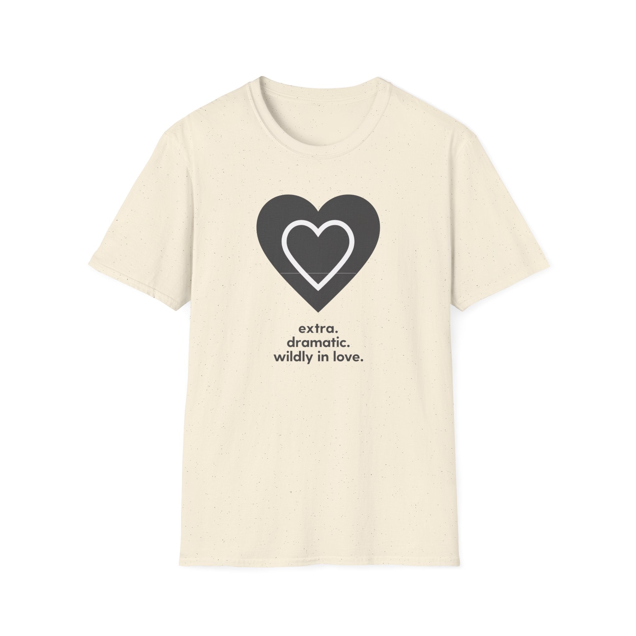 Black Extra Dramatic Wildly in Love T-Shirt