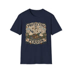 Protective of My Person T-Shirt