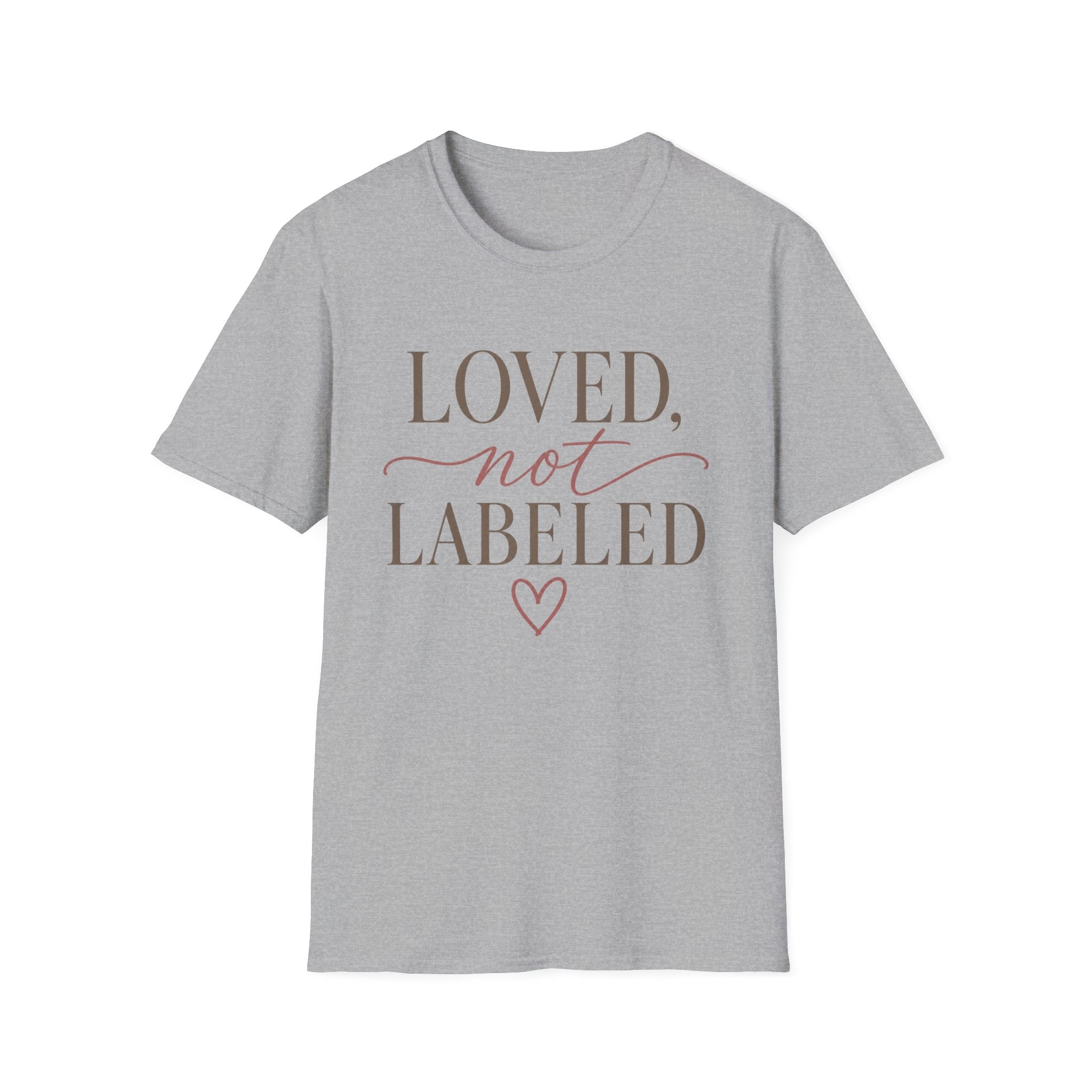 Loved Not LabeledT-Shirt