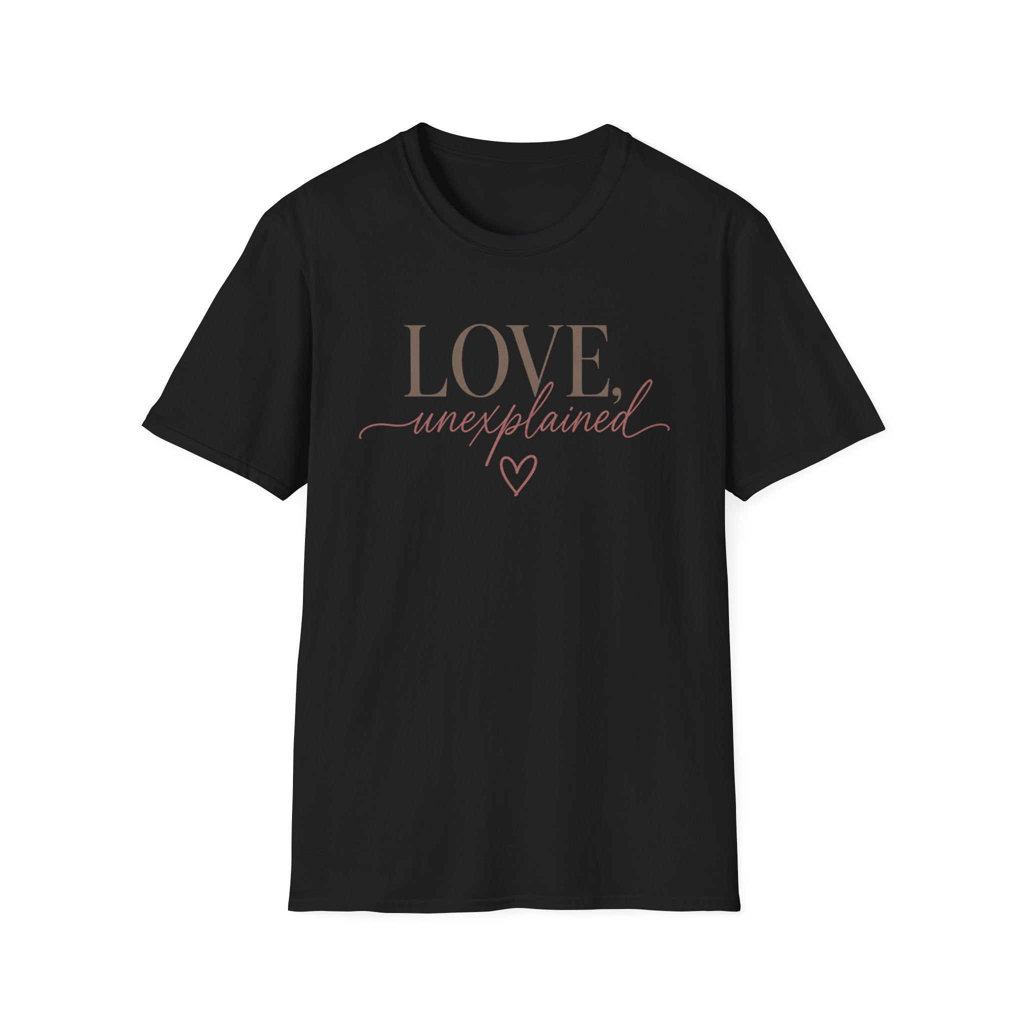 Love Unexplained T-Shirt