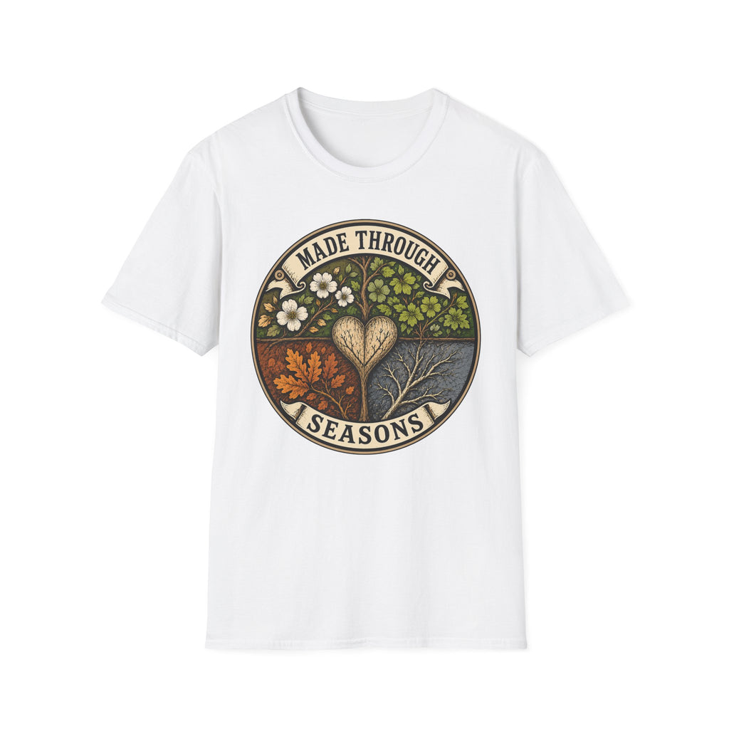 Made Through Seasons 2 T-Shirt