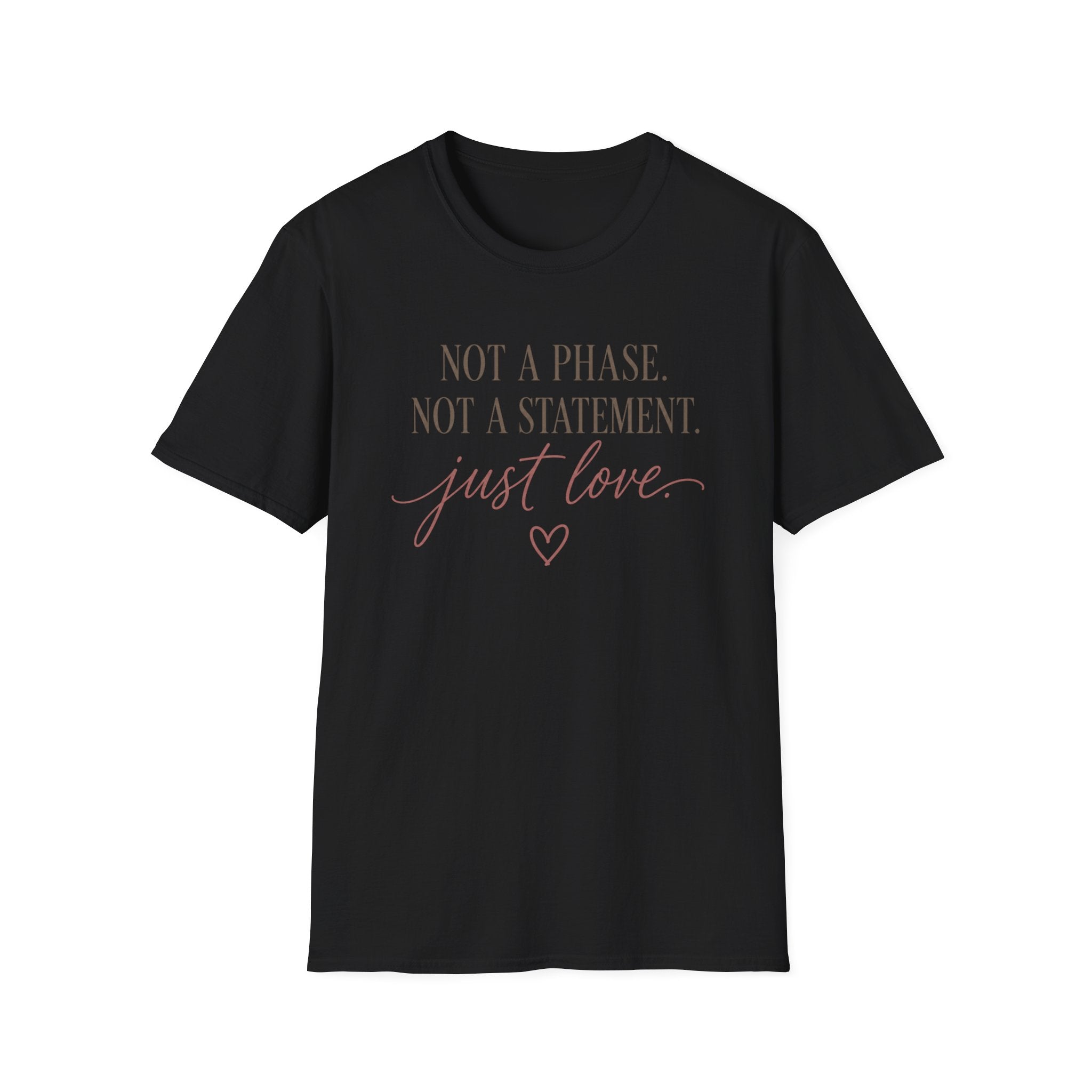 Not A Phase T-Shirt