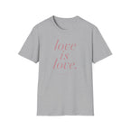 Love Is Love T-Shirt