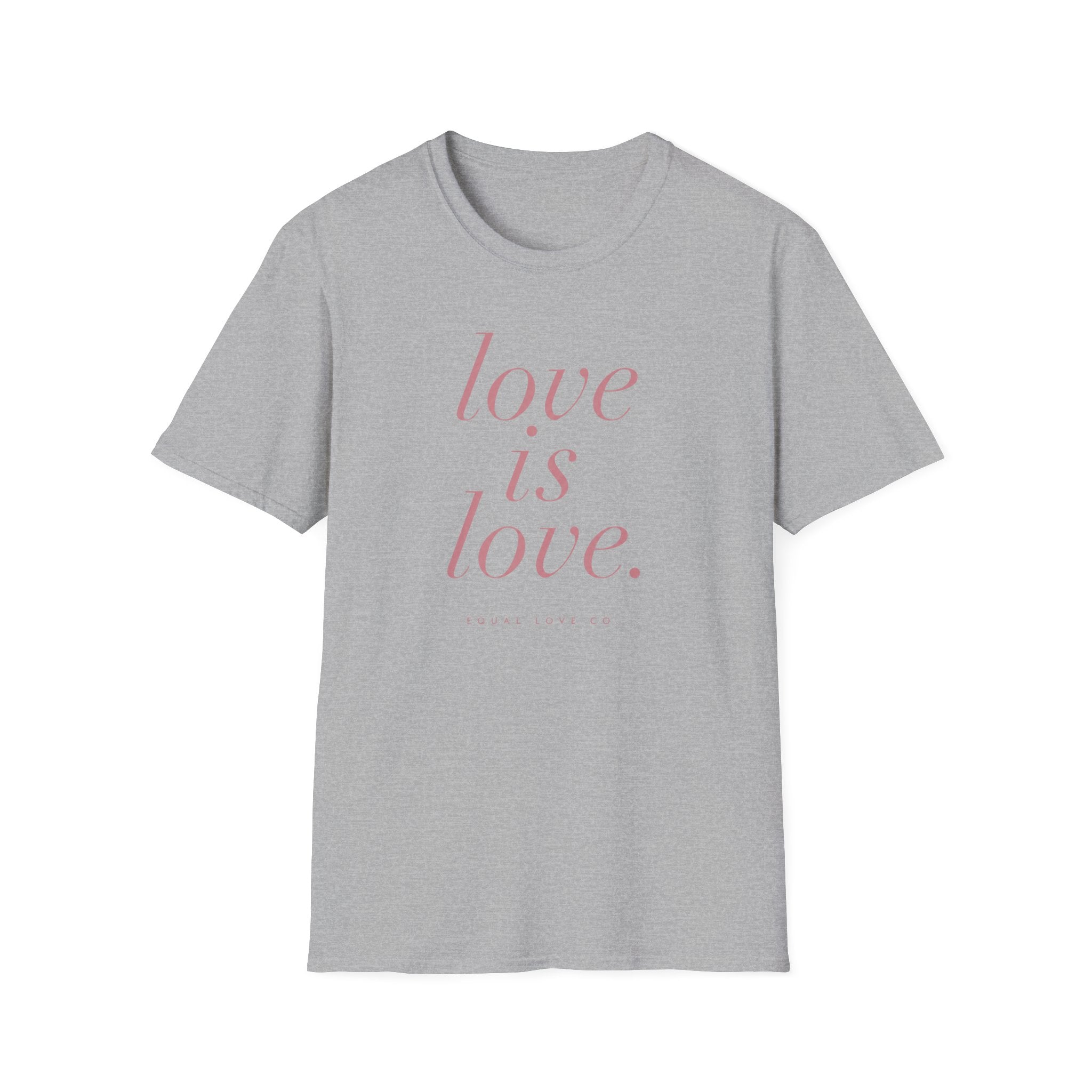 Love Is Love T-Shirt