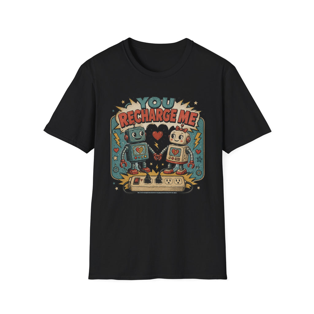 You Recharge Me T-Shirt