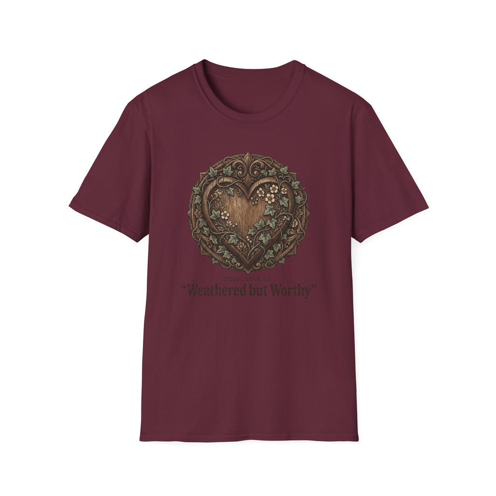 Weathered But Worthy T-Shirt