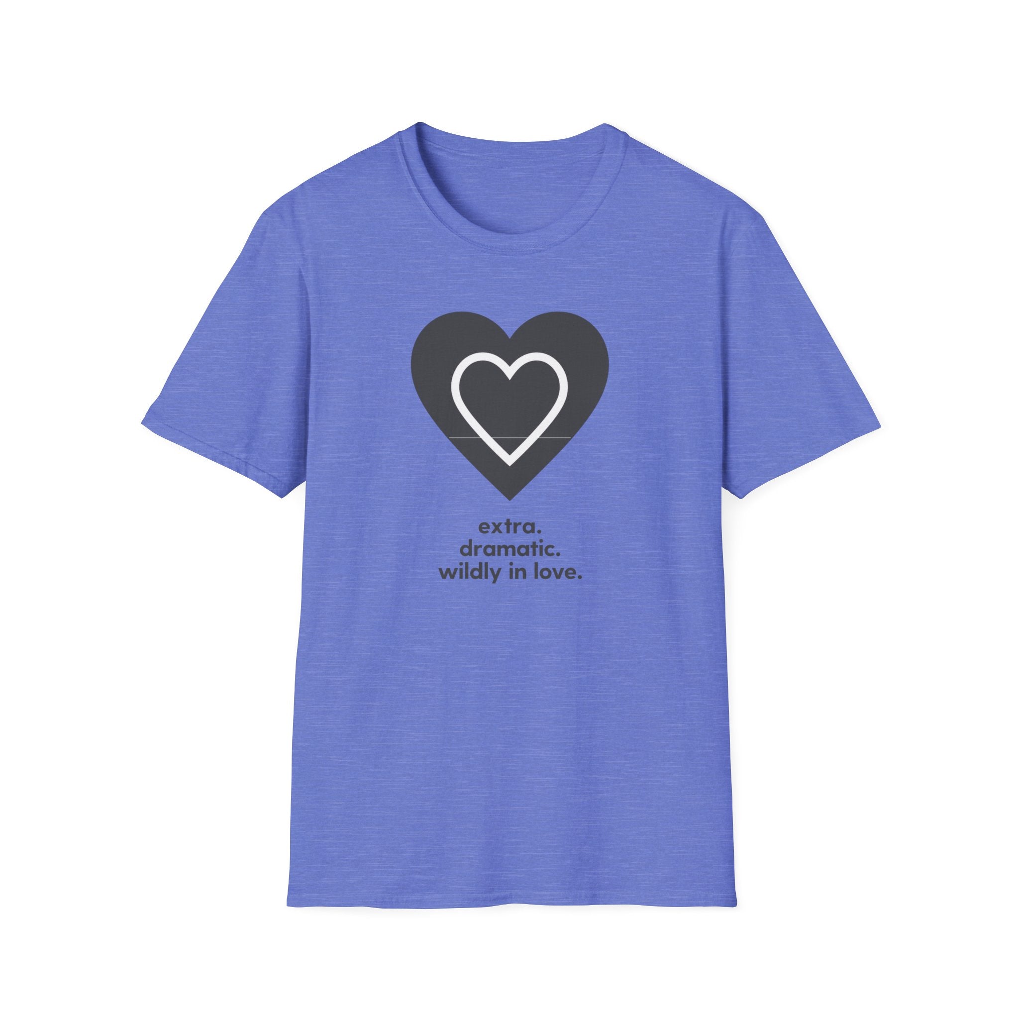 Black Extra Dramatic Wildly in Love T-Shirt