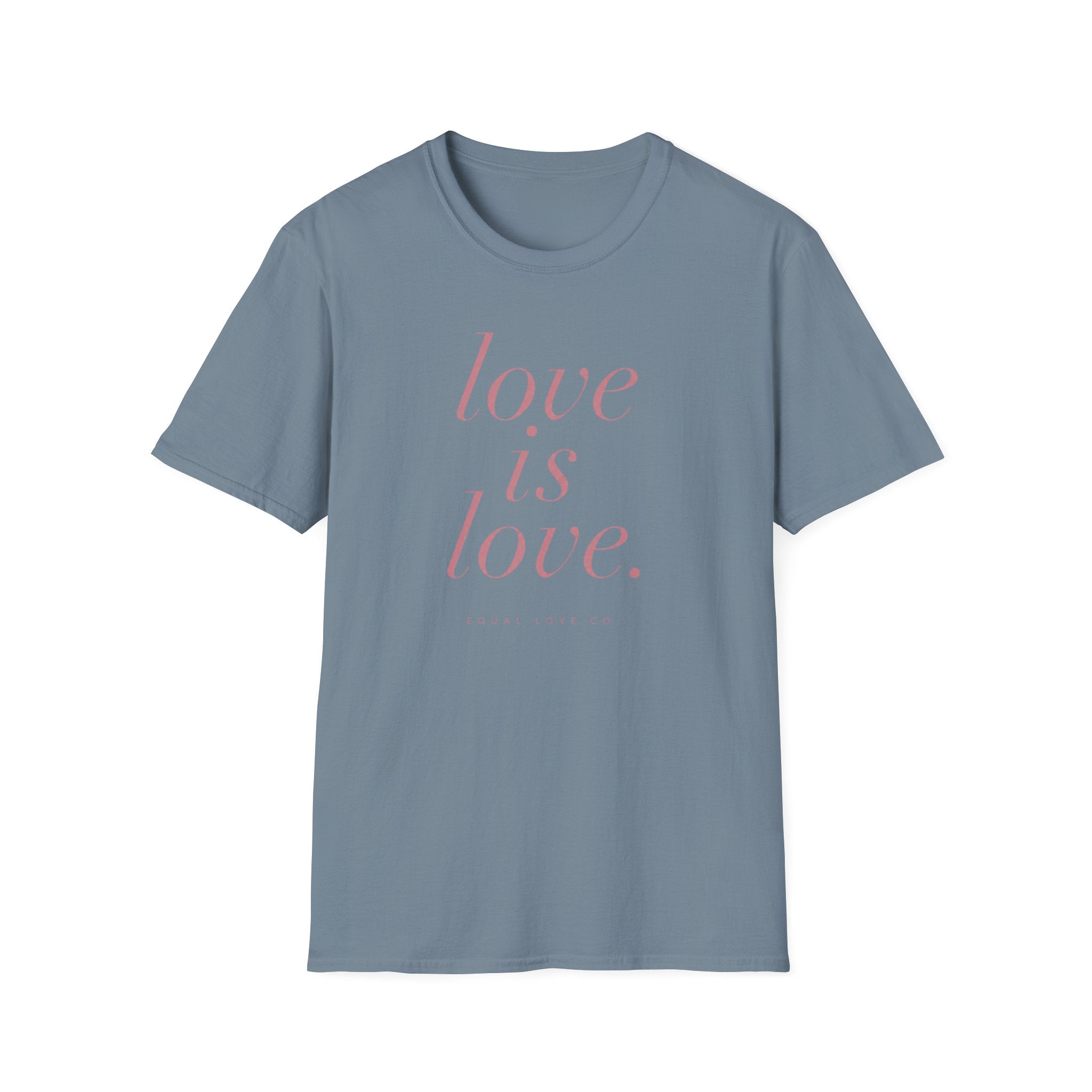 Love Is Love T-Shirt