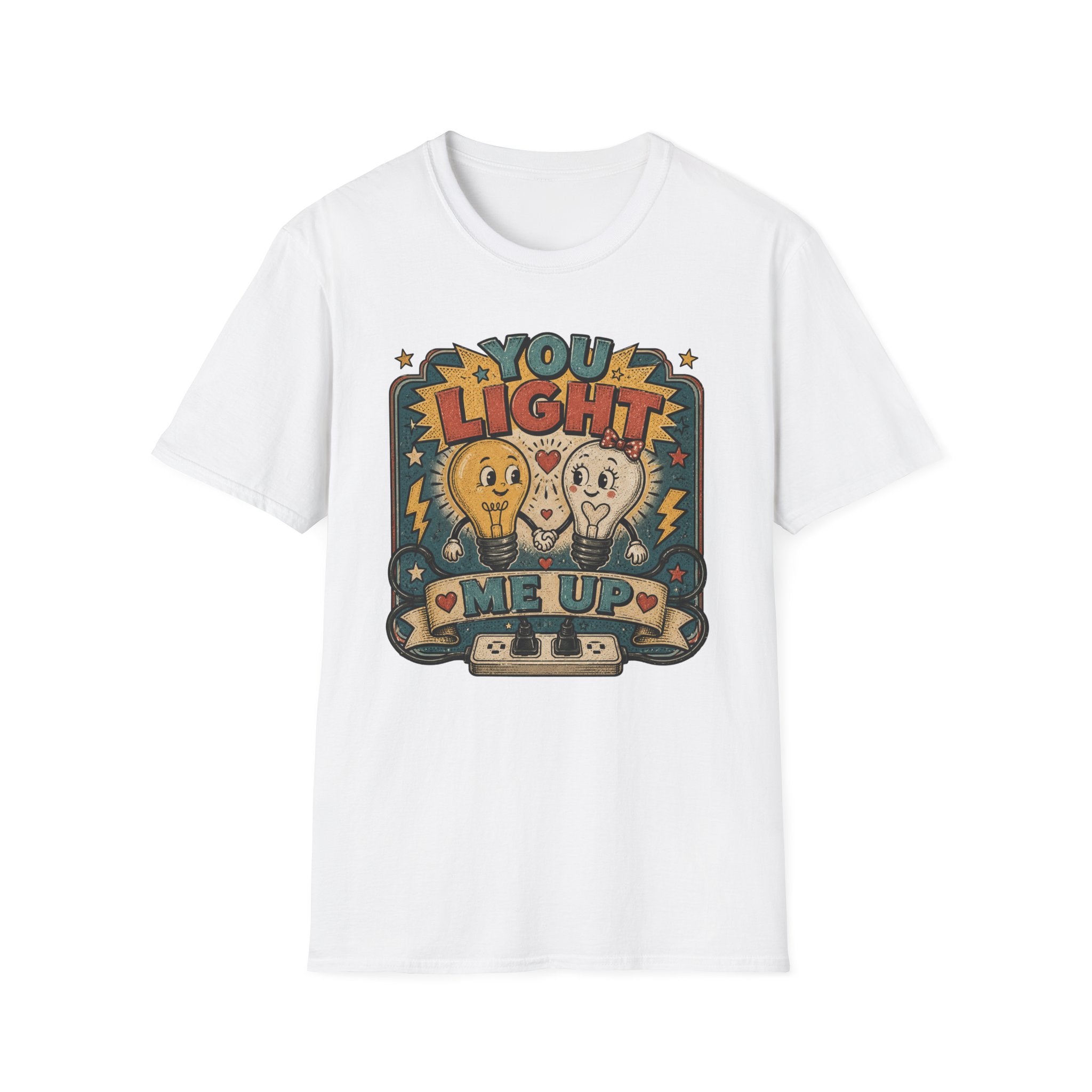 You Light Me Up T-Shirt