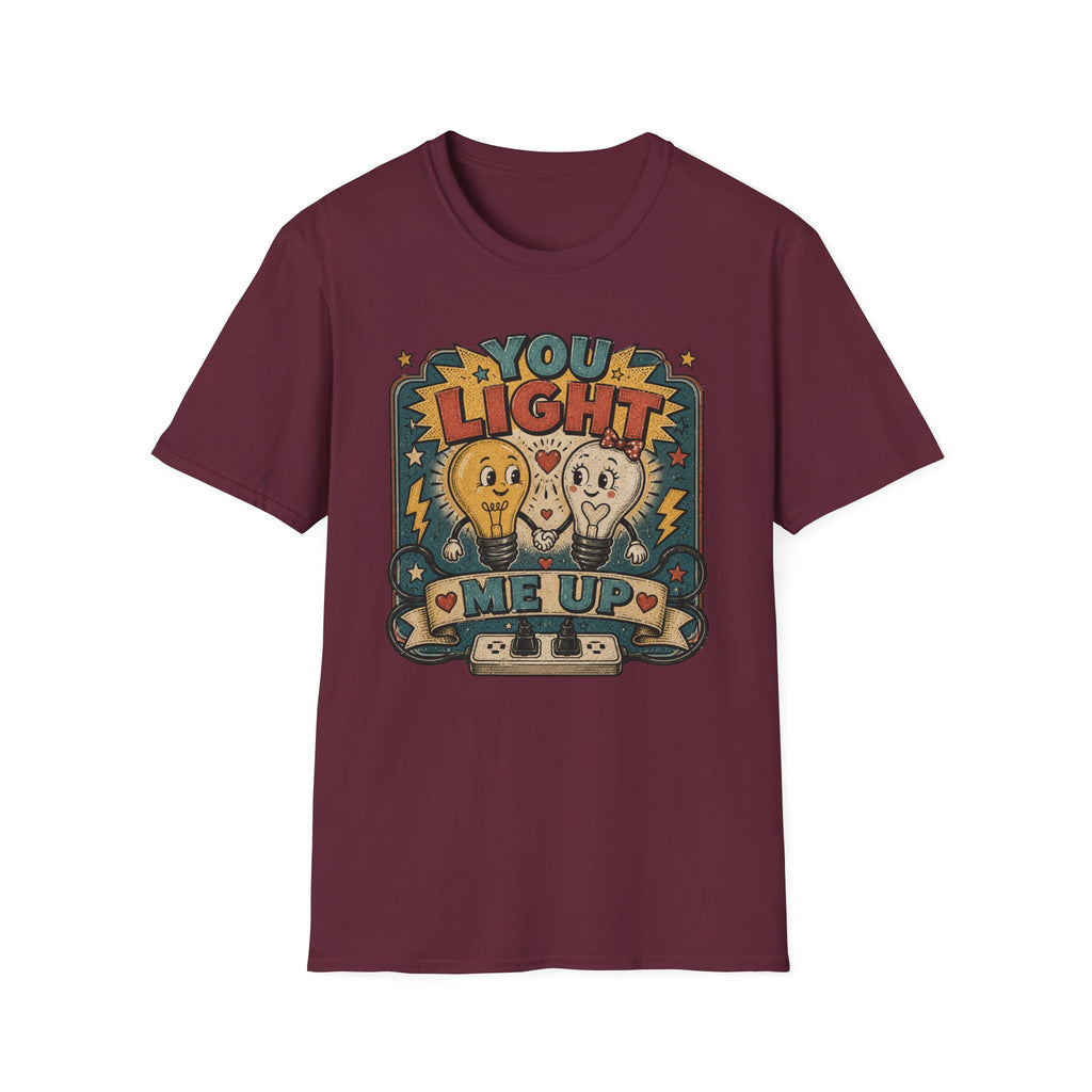 You Light Me Up T-Shirt