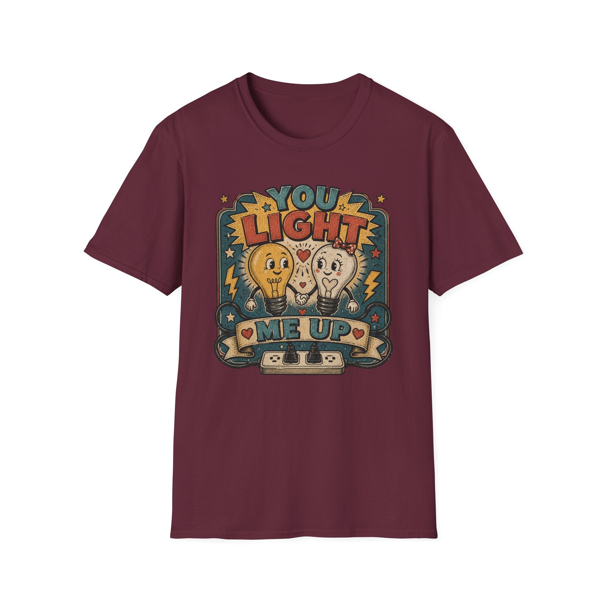 You Light Me Up T-Shirt