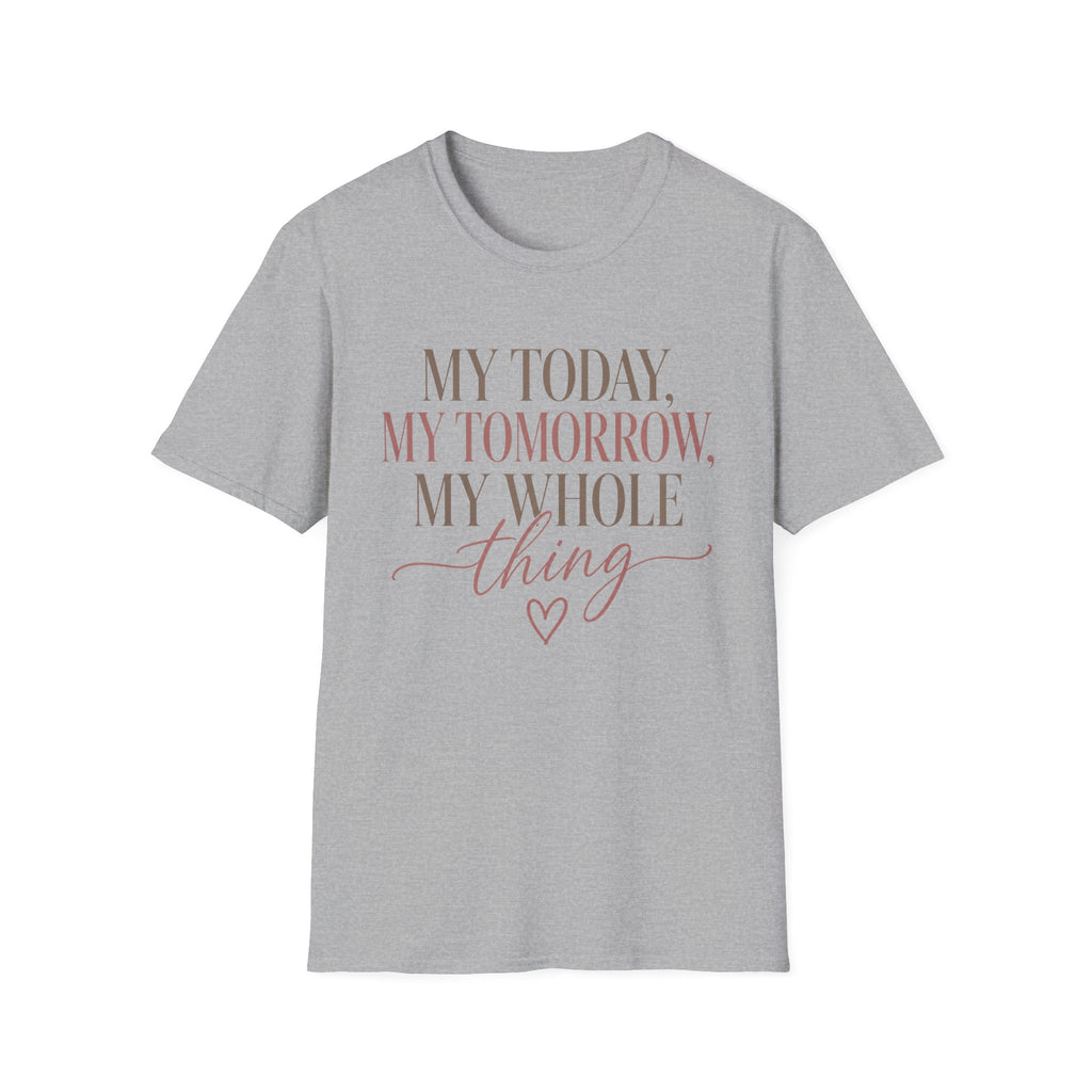 My Today, Tomorrow T-Shirt