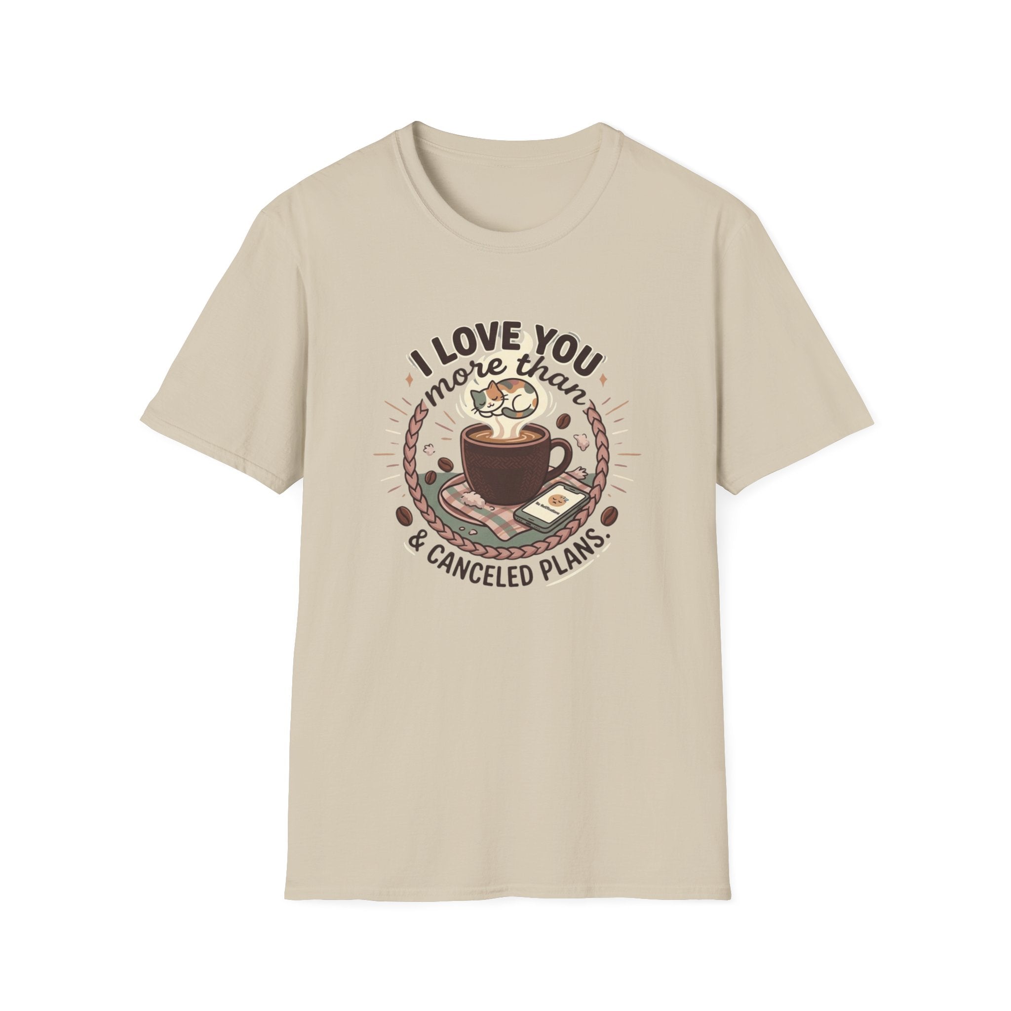 ILUMT Coffee and Canceled Plans T-Shirt