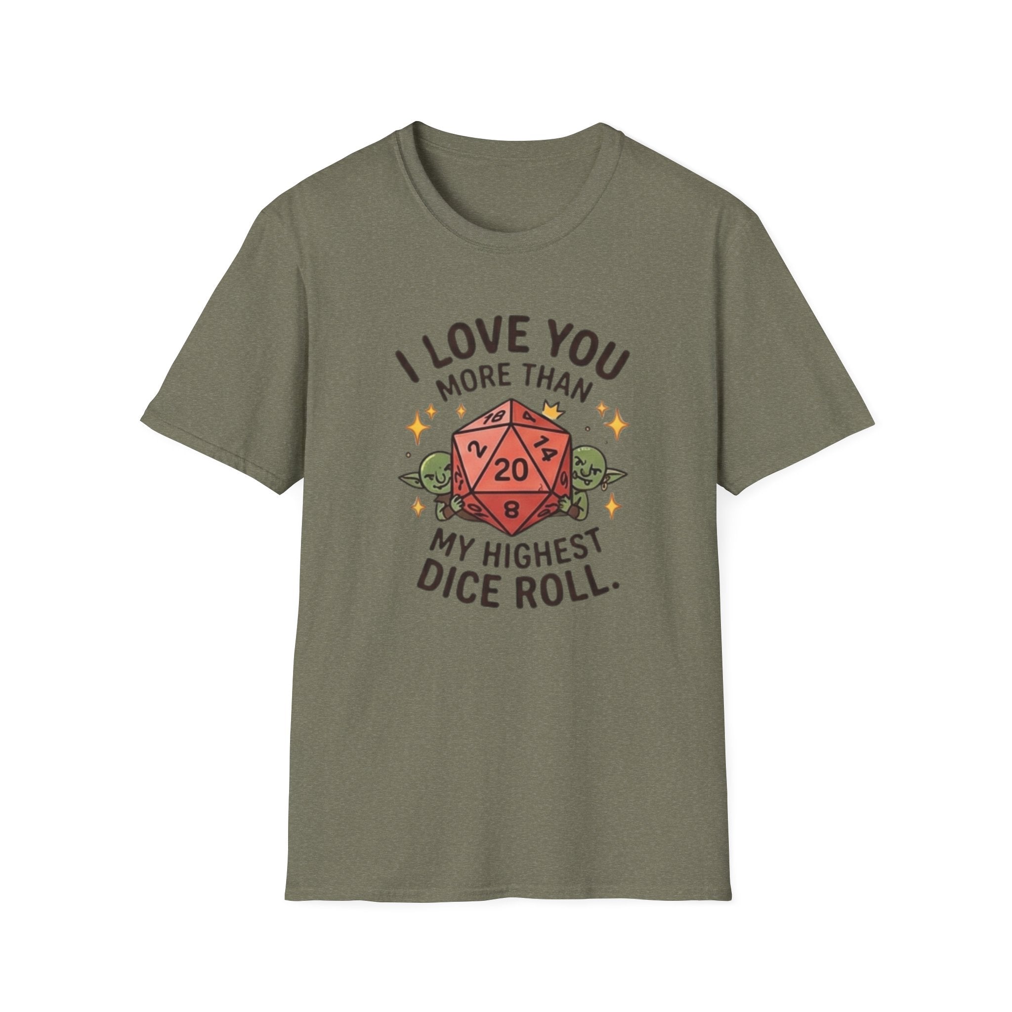 ILUMT My Highest Dice Roll T-Shirt