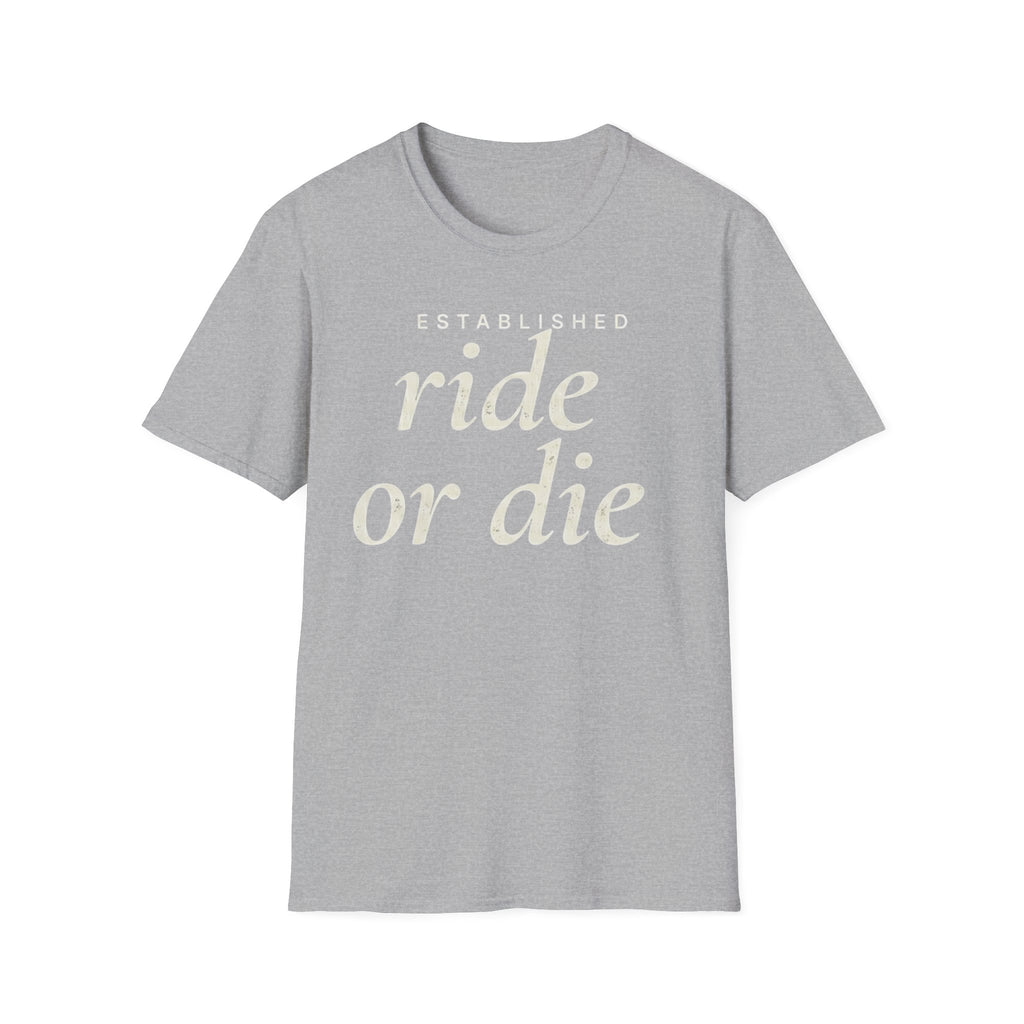 Established Ride Or Die T-Shirt