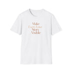 Make Every Love Story Visible (Sandy) T-Shirt
