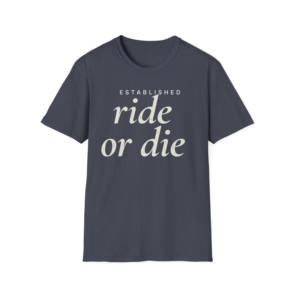 Established Ride Or Die T-Shirt