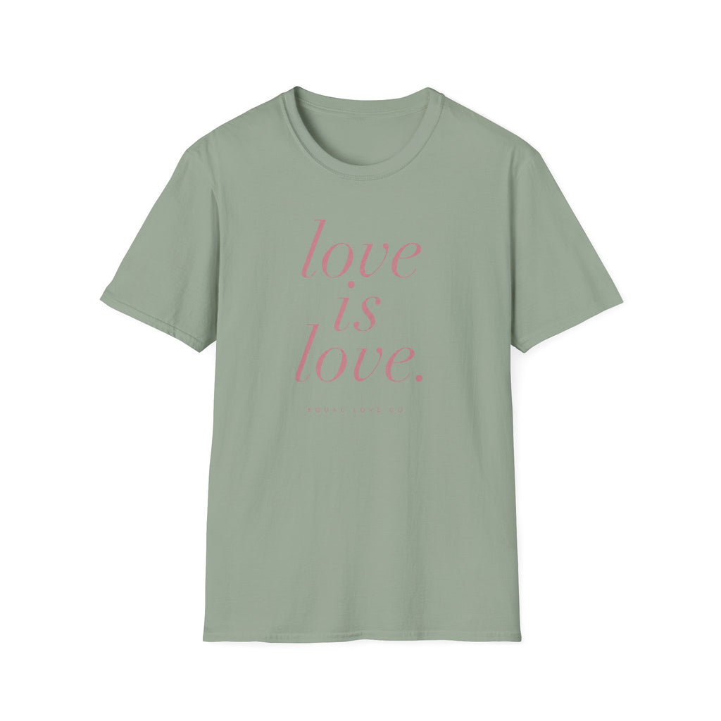 Love Is Love T-Shirt