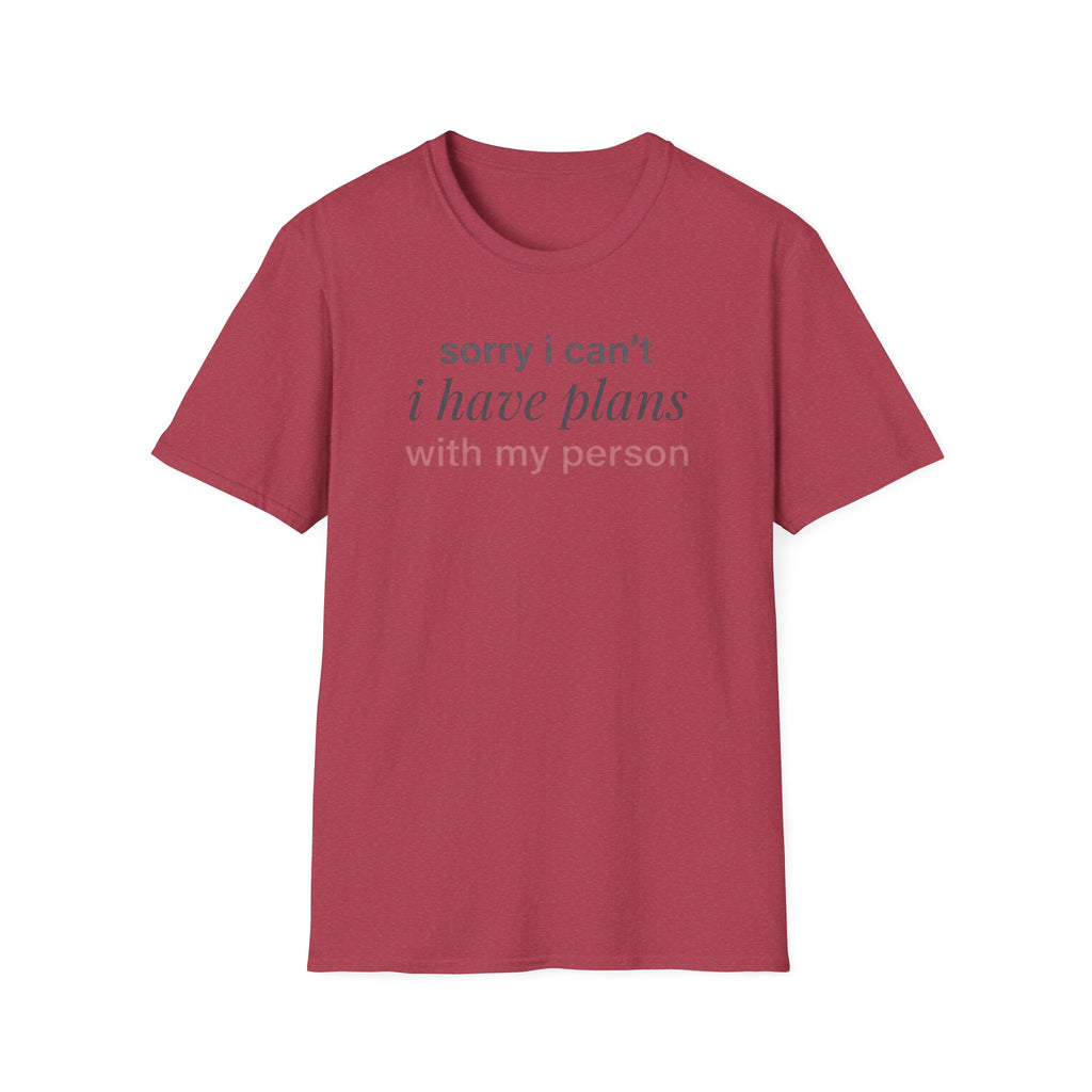 Plans With My Person T-Shirt