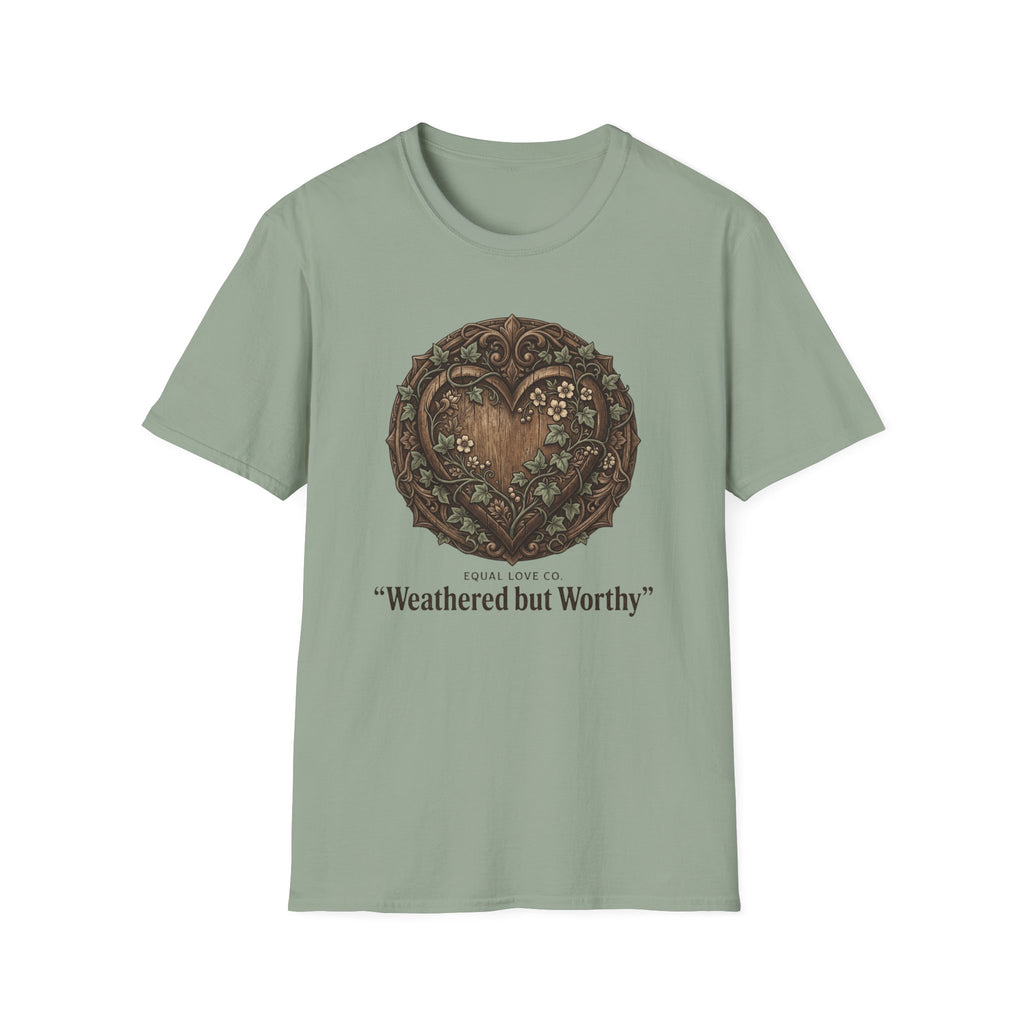Weathered But Worthy T-Shirt