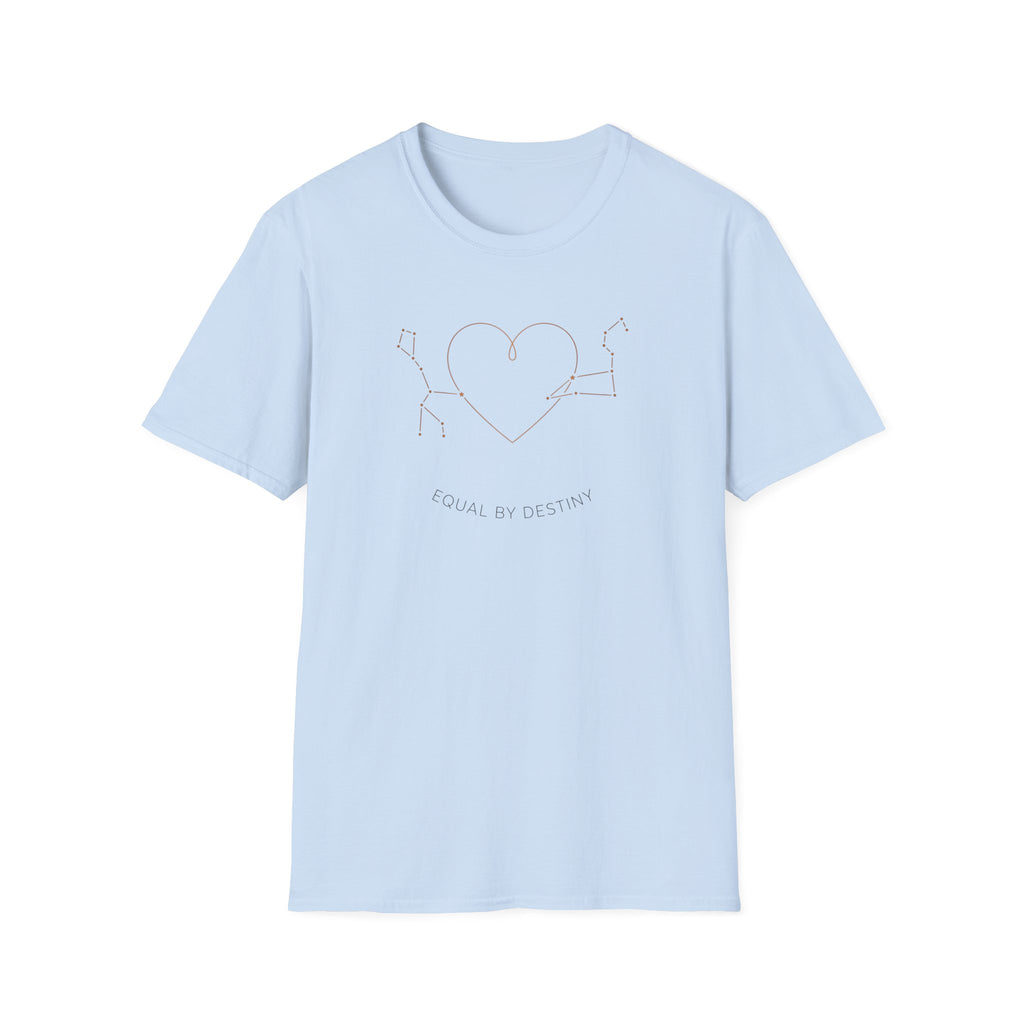 Equal by Destiny  T-Shirt