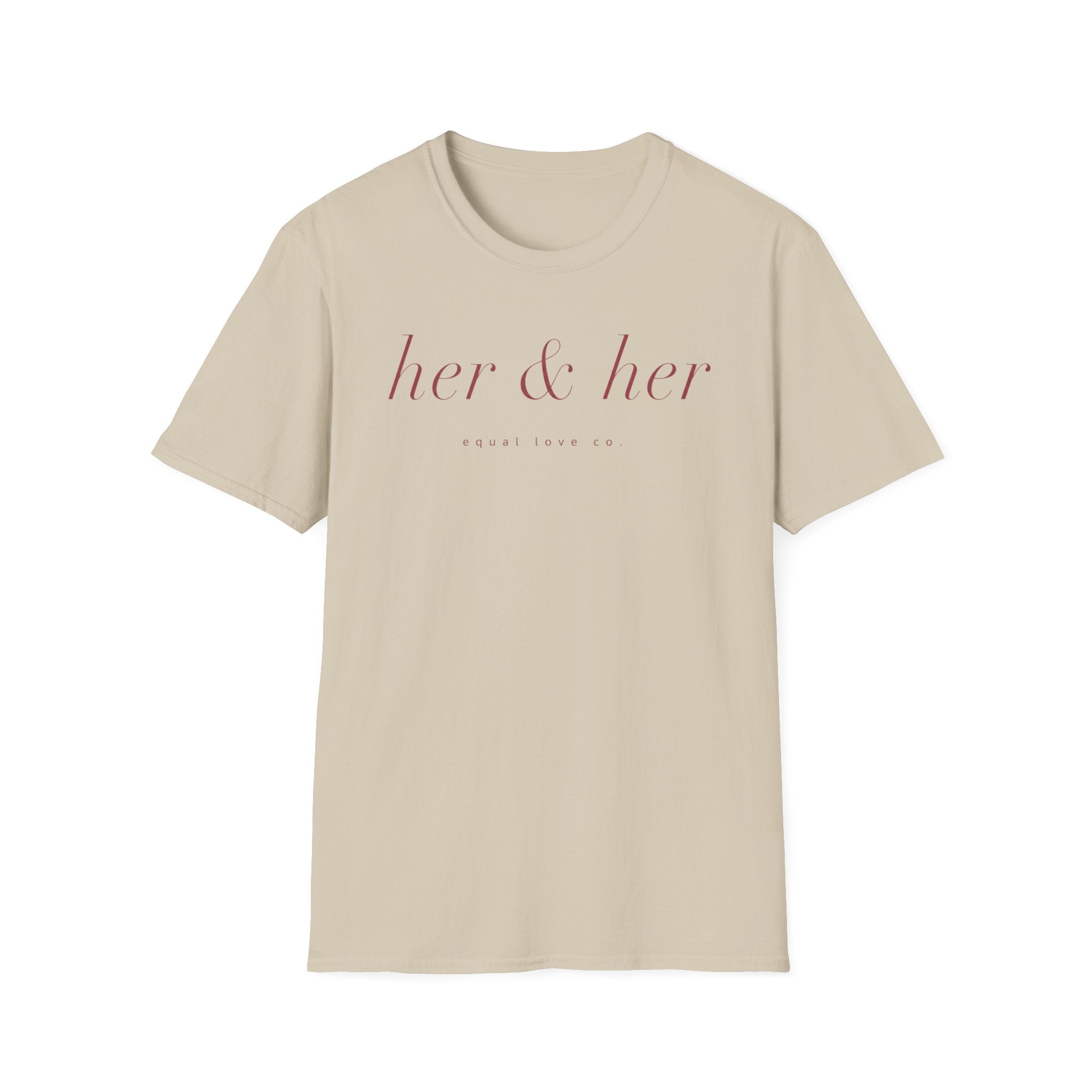 Her & Her T-Shirt