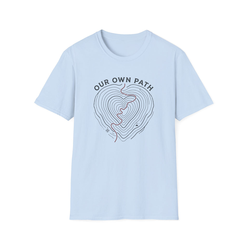 Our Own Path T-Shirt