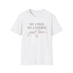 Not A Phase T-Shirt