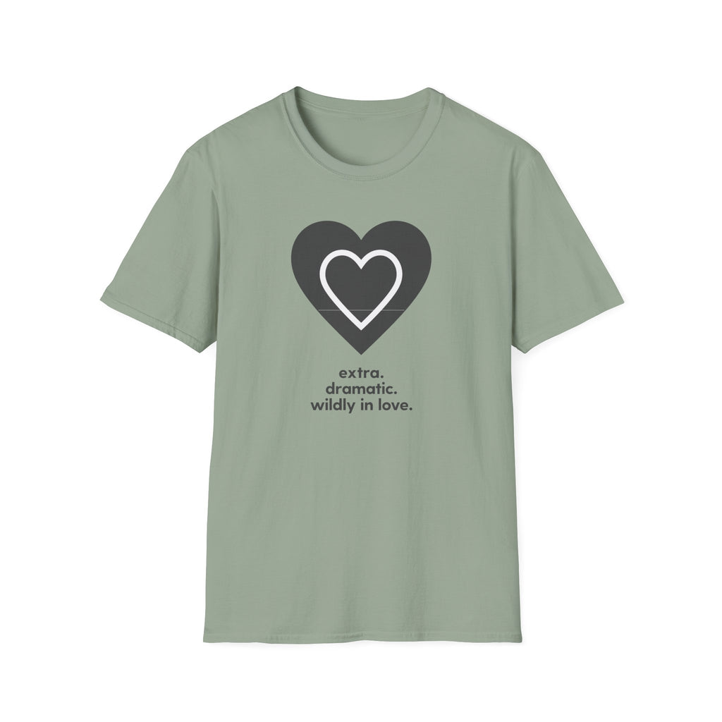 Black Extra Dramatic Wildly in Love T-Shirt