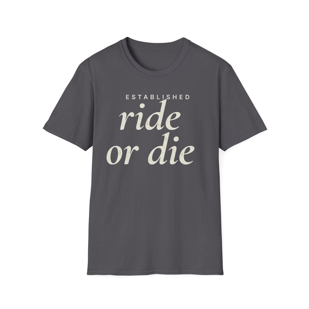 Established Ride Or Die T-Shirt