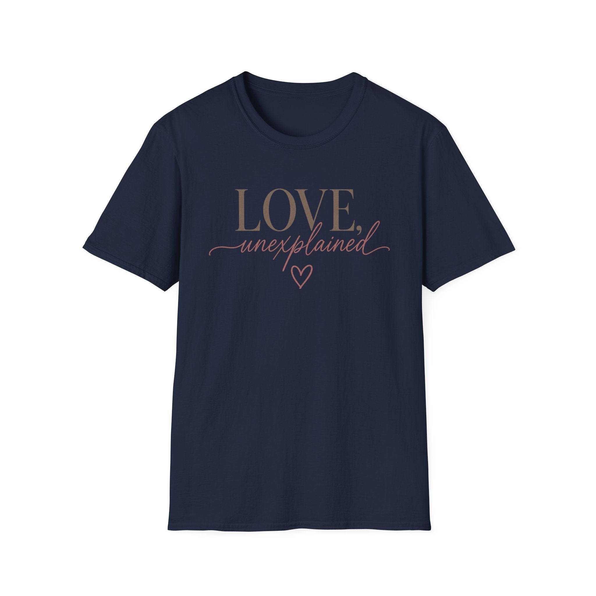 Love Unexplained T-Shirt