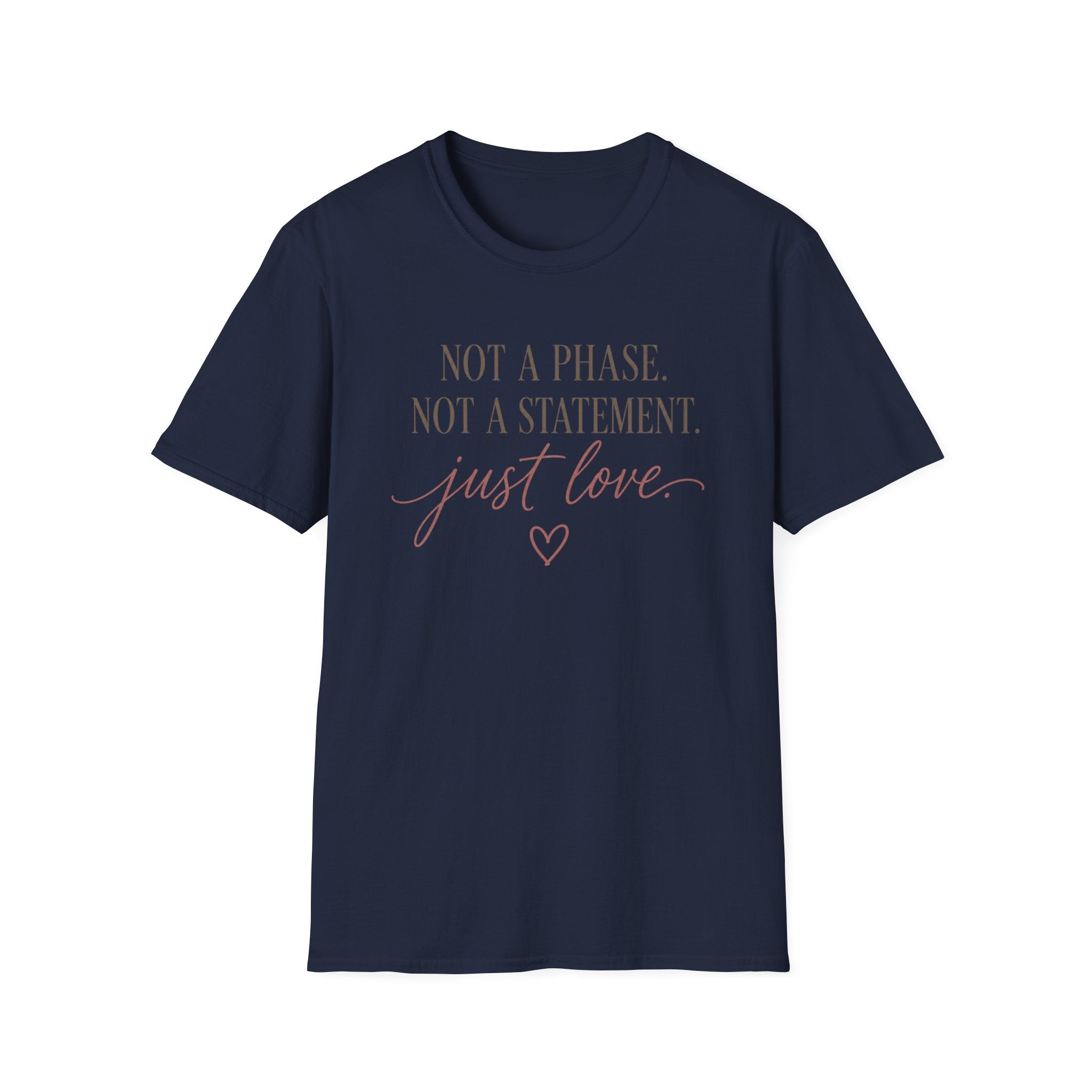 Not A Phase T-Shirt