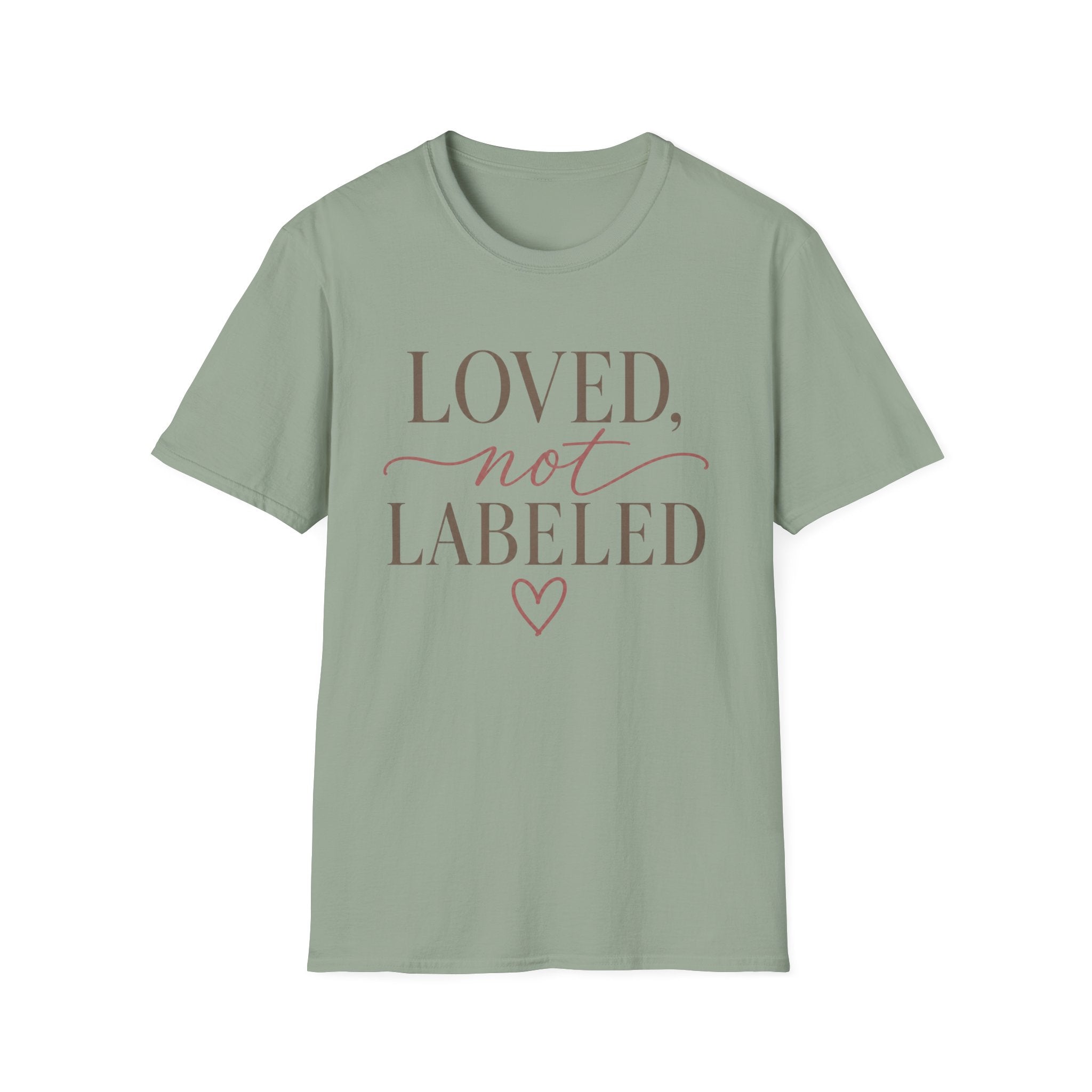 Loved Not LabeledT-Shirt