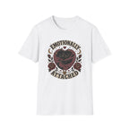 Emotionally Attached 2 T-Shirt