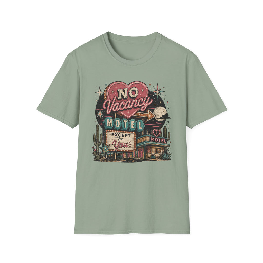 No Vacancy (Except You) Hotel T-Shirt