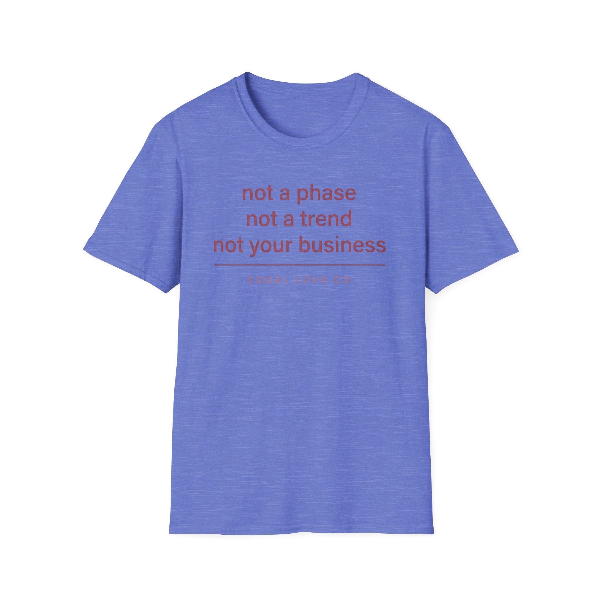 Not A Phase T-Shirt