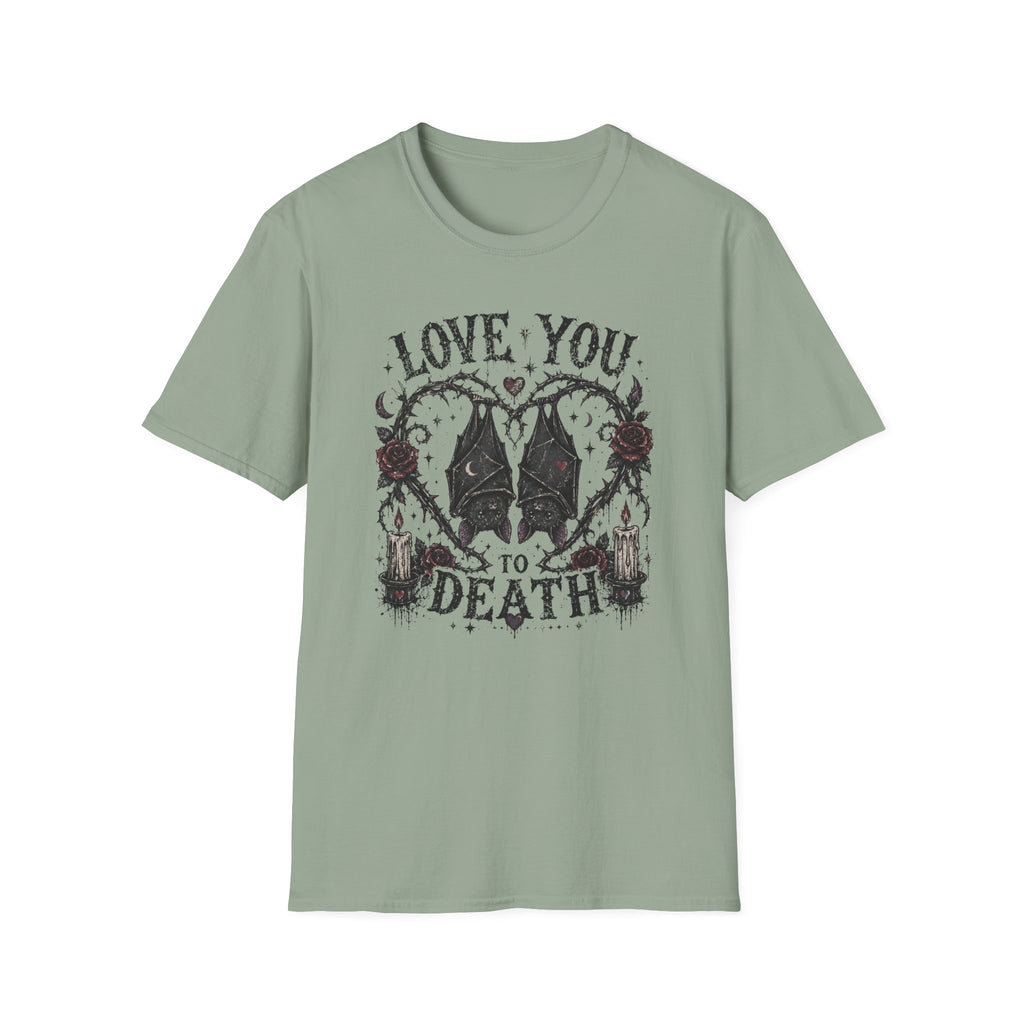 Love You To Death T-Shirt