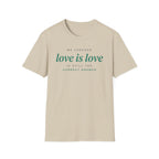We Checked - Love is Love T-Shirt
