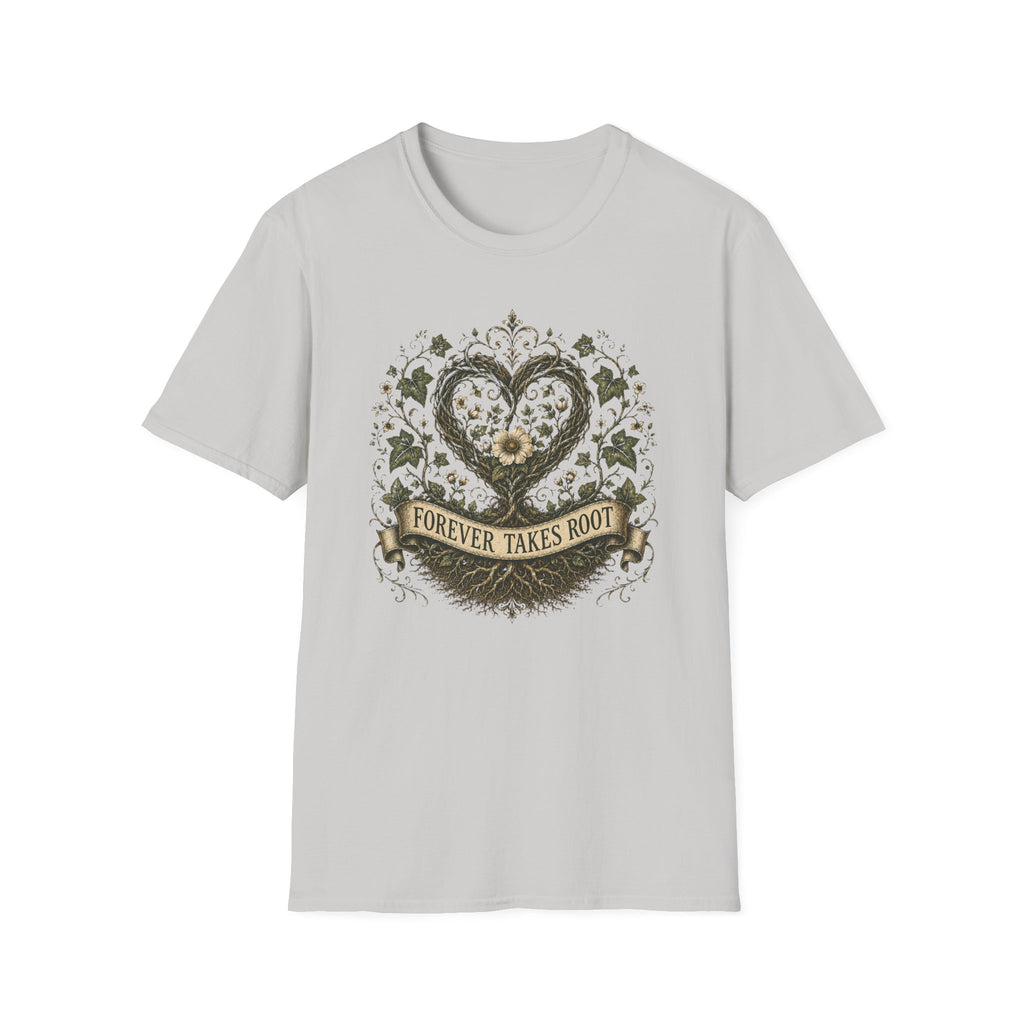 Forever Takes Root T-Shirt