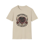 Emotionally Attached 2 T-Shirt