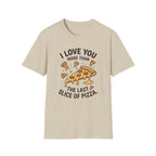 ILUMT The Last Slice of Pizza T-Shirt