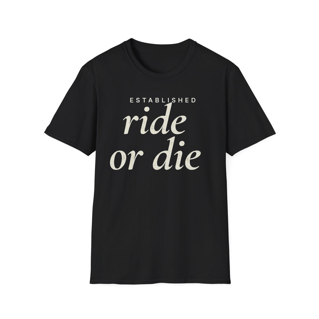 Established Ride Or Die T-Shirt