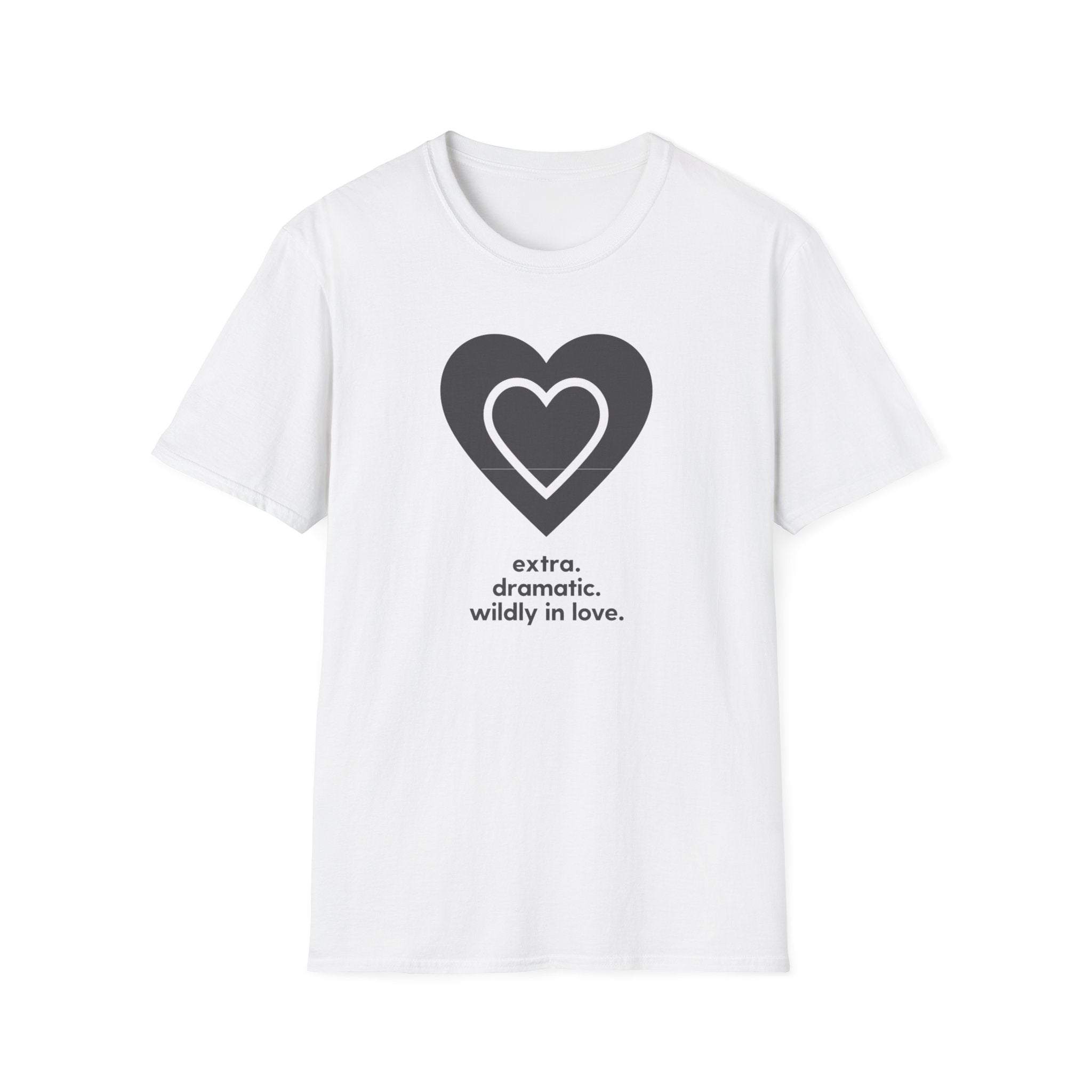 Black Extra Dramatic Wildly in Love T-Shirt