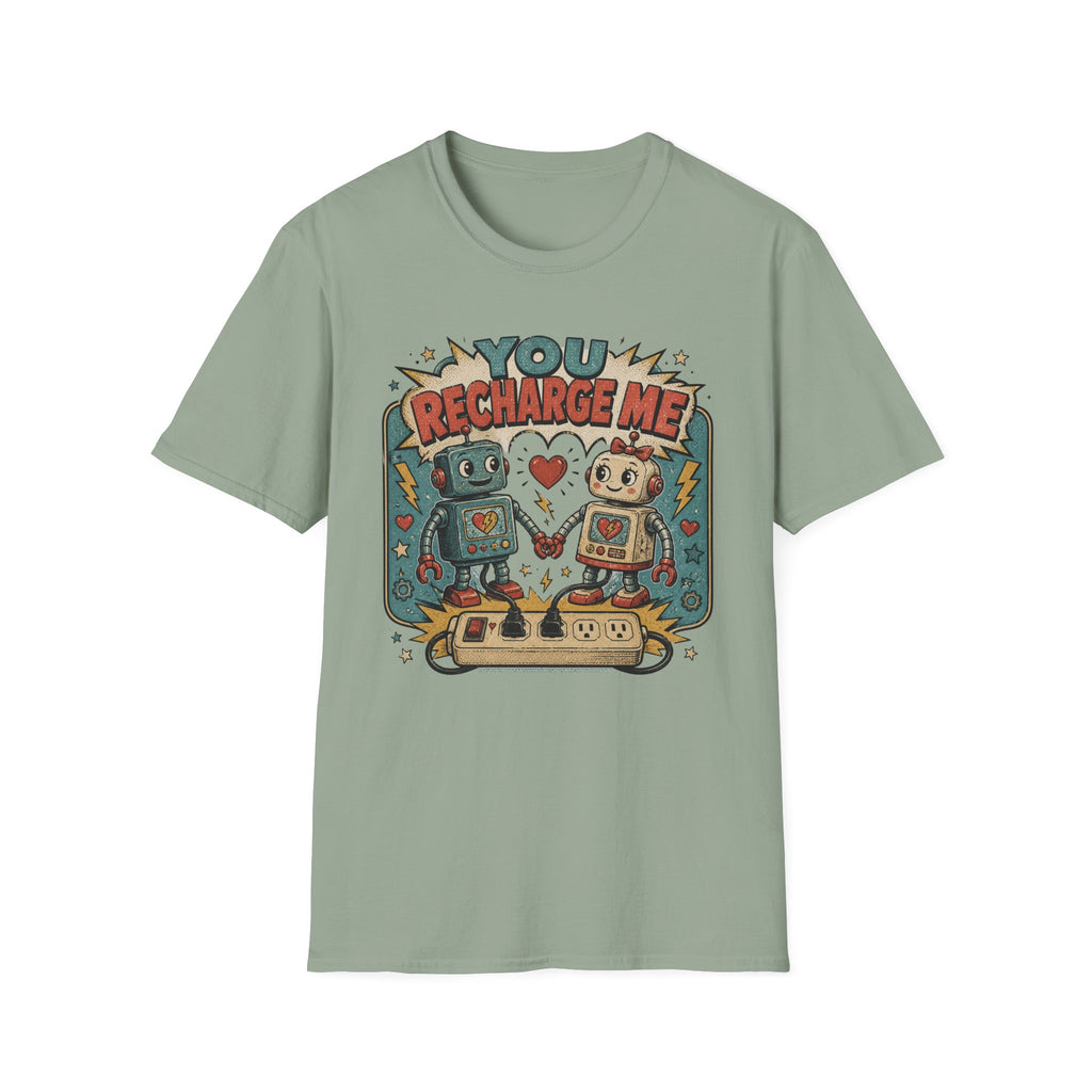 You Recharge Me T-Shirt