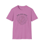 Our Own Path T-Shirt